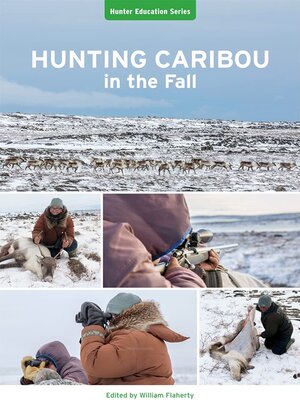 cover image of Hunting Caribou in the Fall